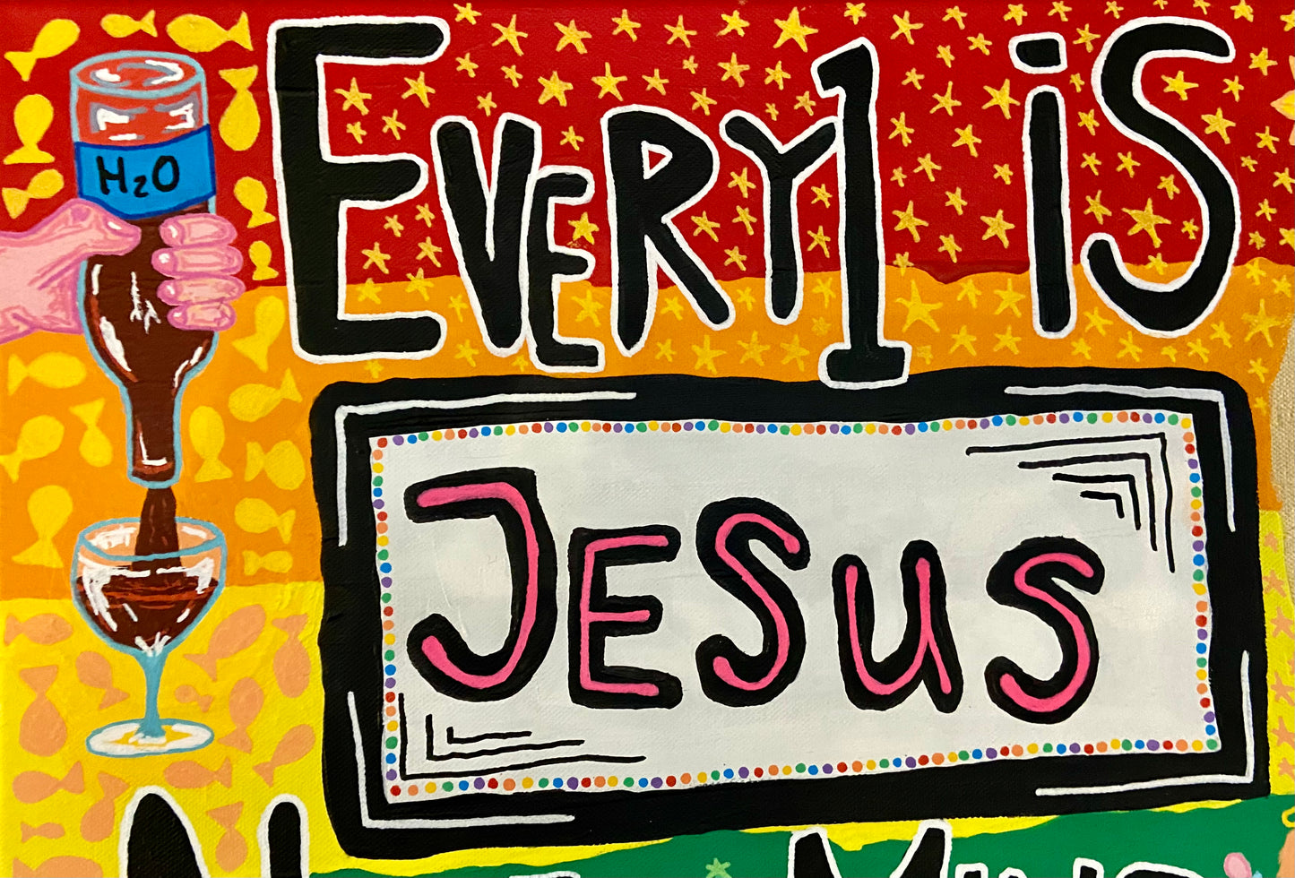 Every 1 is Jesus never mind the bollocks